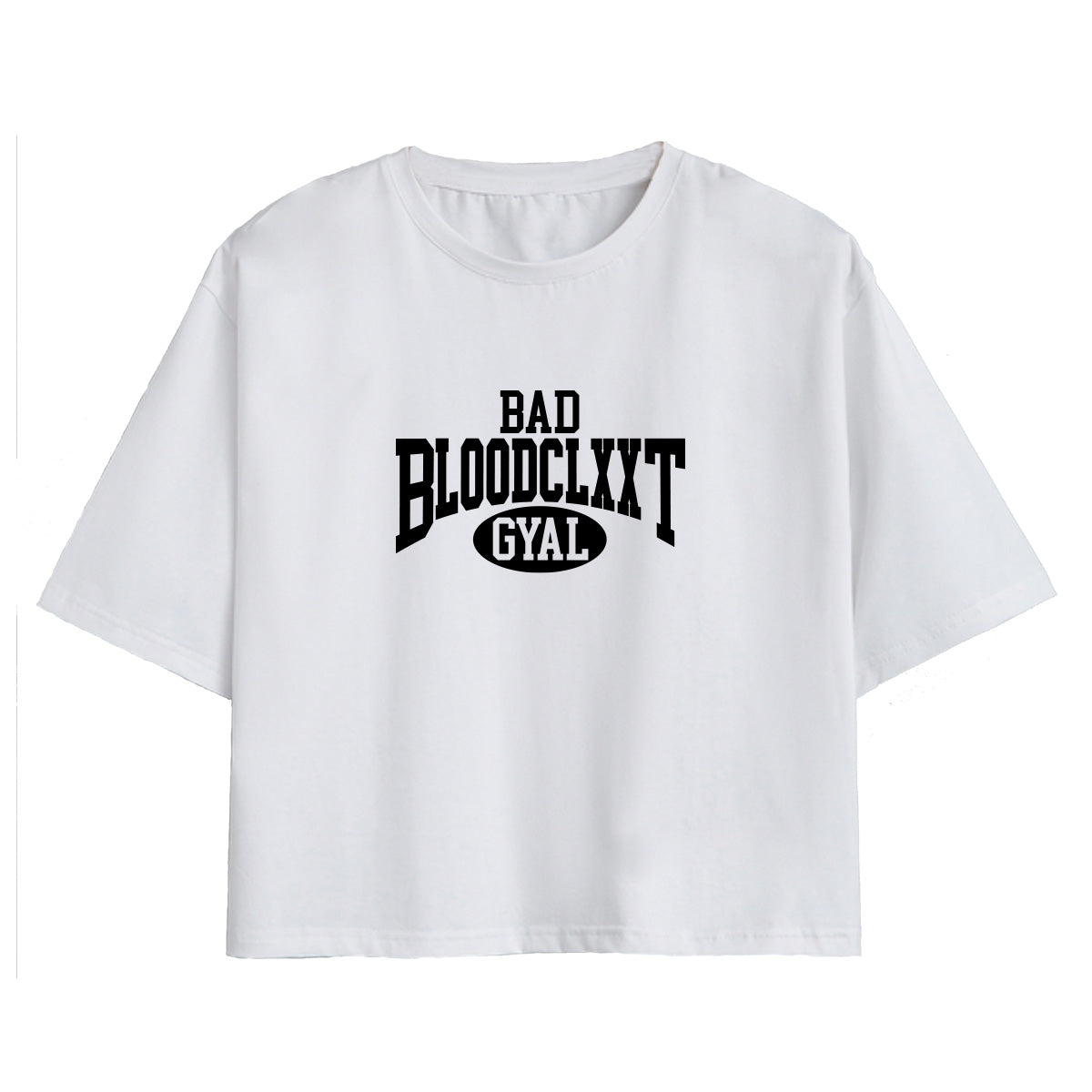 Bad Bloodclxxt Gyal Crop Top – RepJA